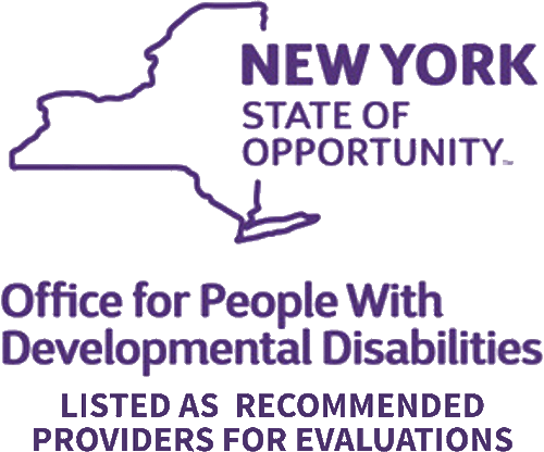 State of New York Opportunity - Office for People with Development Disabilities. Listed as recommended provider for evaluations.